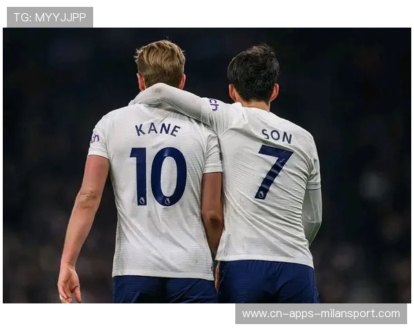 凯恩精准分向弱侧打乱对方防守，热刺抓住主动权——战术洞察与球迷热爱